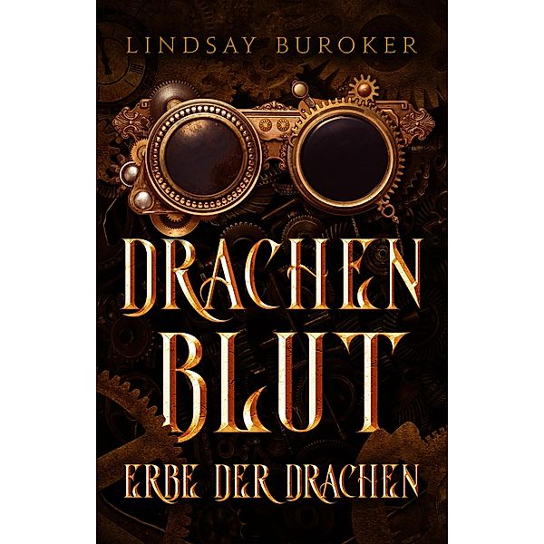 Drachenblut 3 / Drachenblut Saga Bd.3, Lindsay Buroker