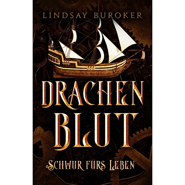 Drachenblut 8 - die Fantasy Bestseller Serie, Lindsay Buroker