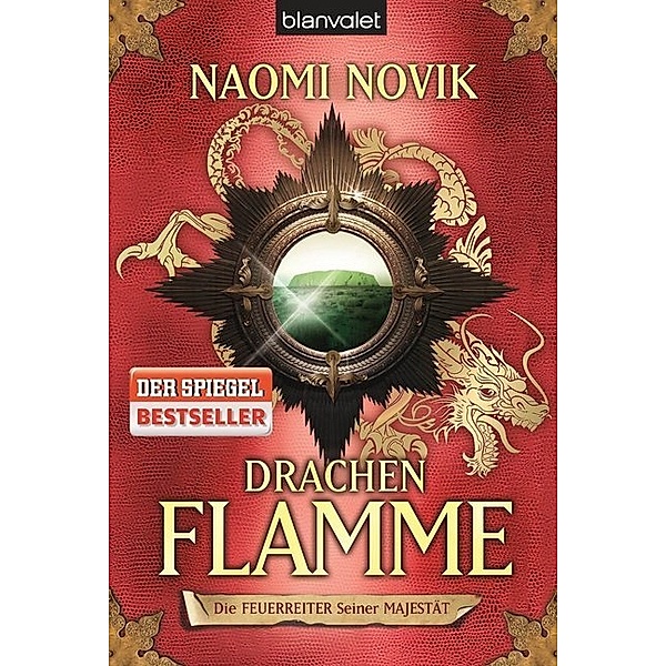 Drachenflamme / Die Feuerreiter Seiner Majestät Bd.6, Naomi Novik