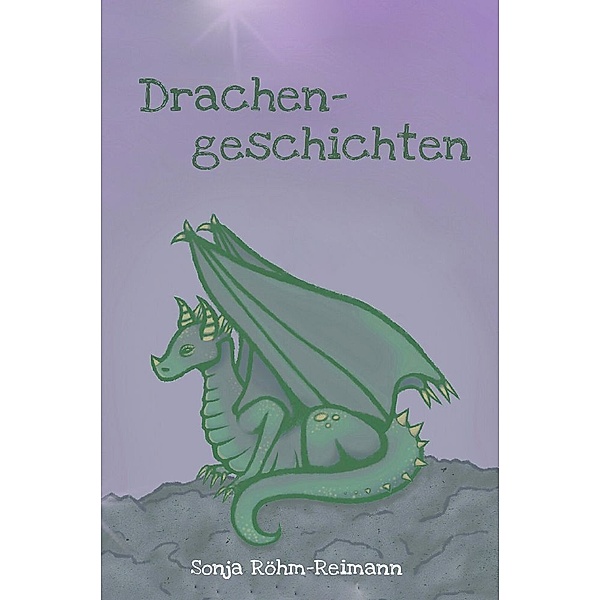Drachengeschichten, Sonja Röhm-Reimann