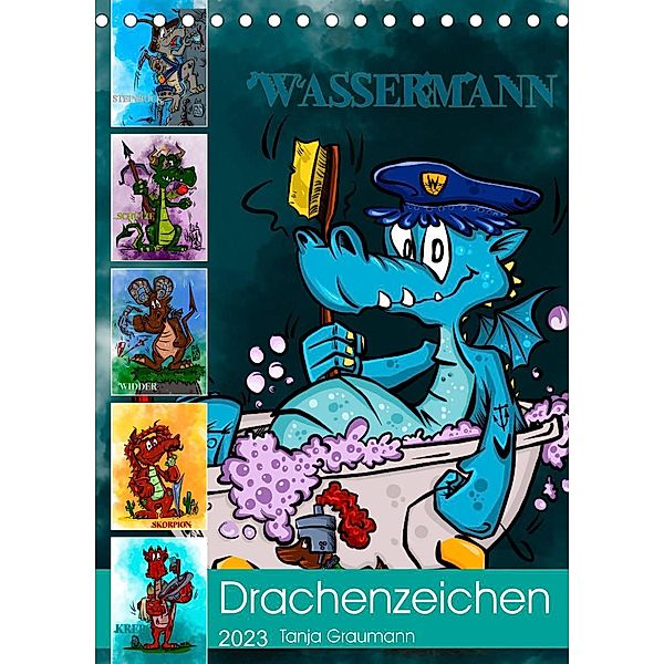 Drachenhoroskop 2023 (Tischkalender 2023 DIN A5 hoch), Tanja Graumann