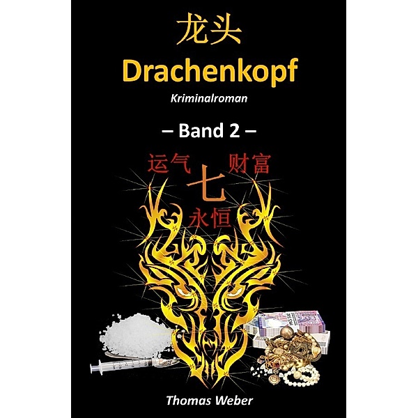 Drachenkopf (Band 2), Thomas Weber