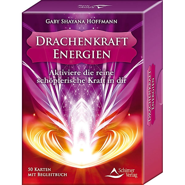 Drachenkraft-Energien - Aktiviere die reine schöpferische Kraft in dir, Gaby Shayana Hoffmann