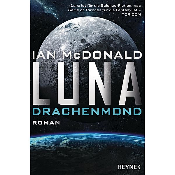 Drachenmond / Luna Saga Bd.3, Ian Mcdonald