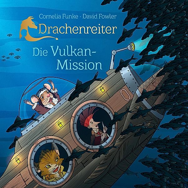 Drachenreiter - Die Vulkan-Mission, Cornelia Funke, David Fowler