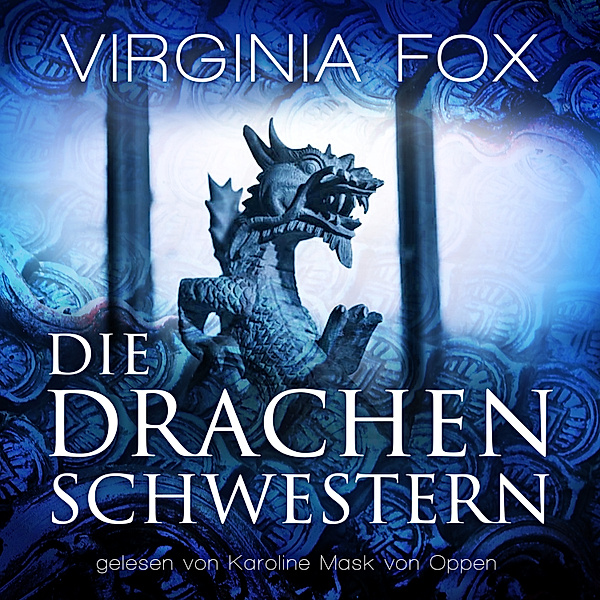 Drachenroman - 1 - Die Drachenschwestern, Virginia Fox