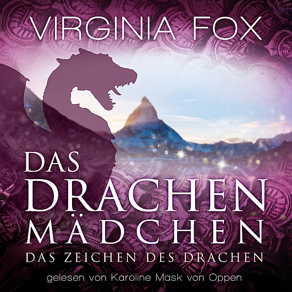 Drachenroman - 4 - Das Drachenmädchen, Virginia Fox