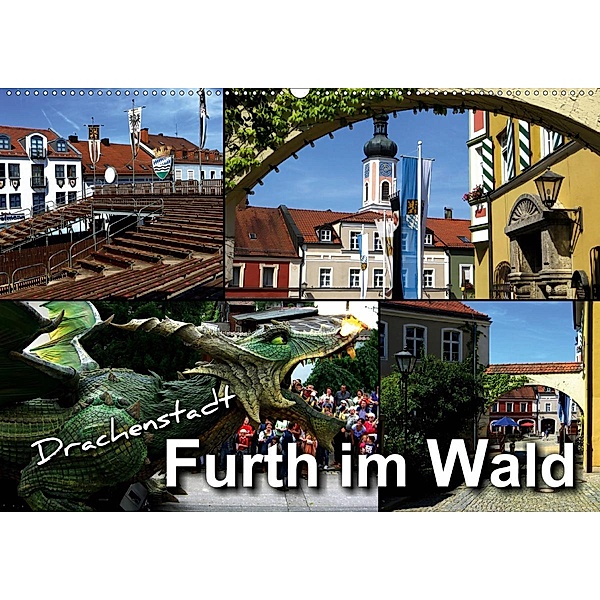 Drachenstadt Furth im Wald (Wandkalender 2021 DIN A2 quer), Renate Bleicher