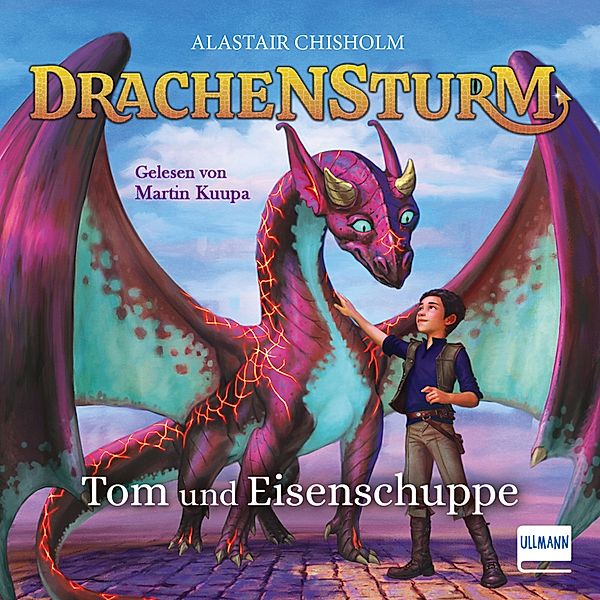 Drachensturm - 1 - Tom und Eisenschuppe, Alastair Chisholm