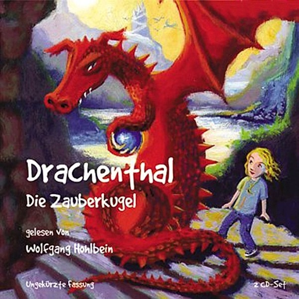 Drachenthal - 3 - Die Zauberkugel, Heike Hohlbein, Wolfgang Hohlbein