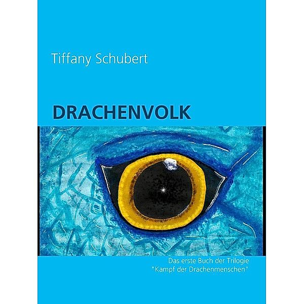 Drachenvolk, Tiffany Schubert