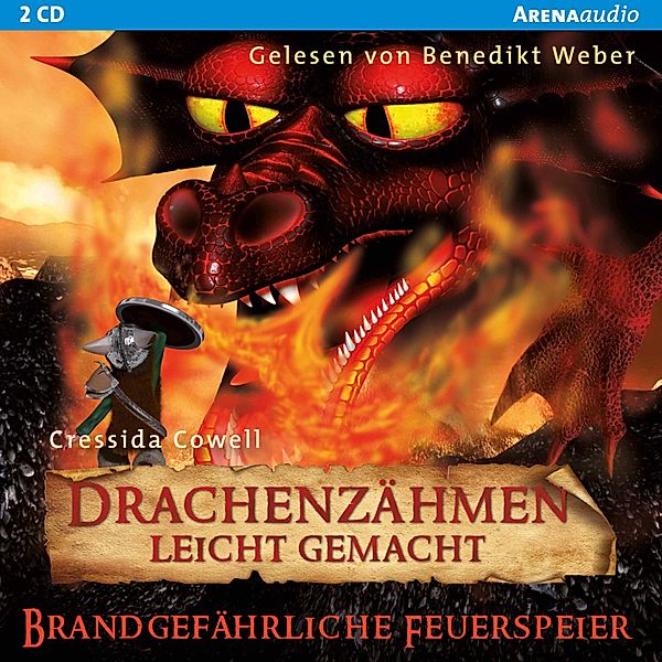 Drachenzähmen leicht gemacht - 5 - Brandgefährliche Feuerspeier, Cressida Cowell