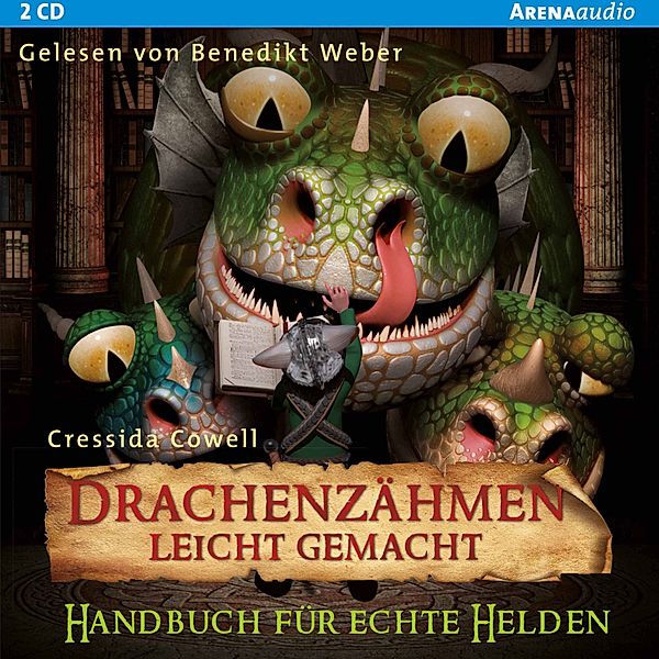 Drachenzähmen leicht gemacht - 6 - Handbuch für echte Helden, Cressida Cowell