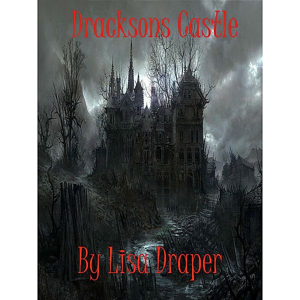 Dracksons Castle, Lisa Draper