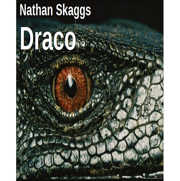 Draco, Nathan Skaggs