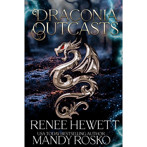 Draconia Outcasts / Draconia Outcasts, Renee Hewett, Mandy Rosko