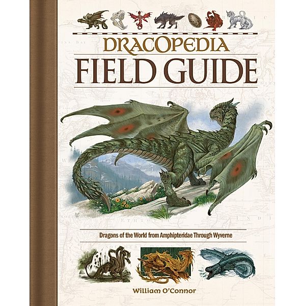 Dracopedia Field Guide, William O'Connor