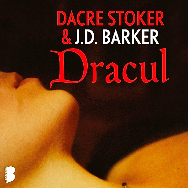 Dracul, Dacre Stoker, J.D. Barker