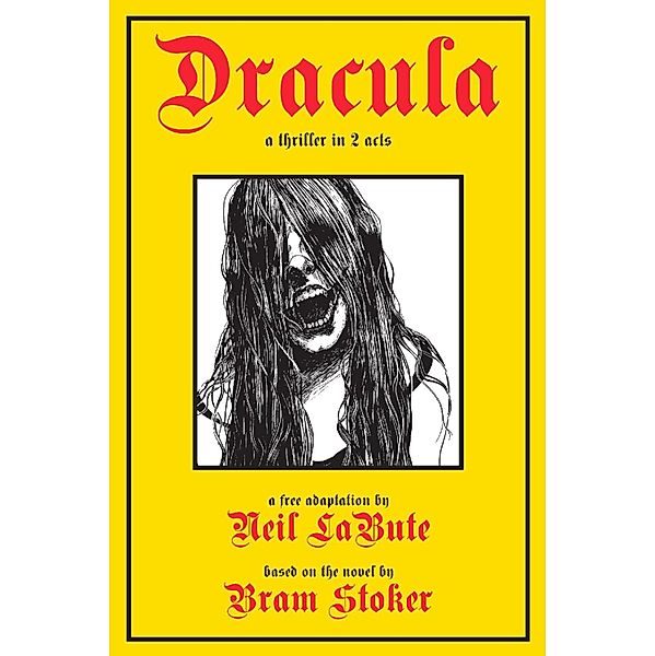 Dracula, Neil LaBute, Bram Stoker