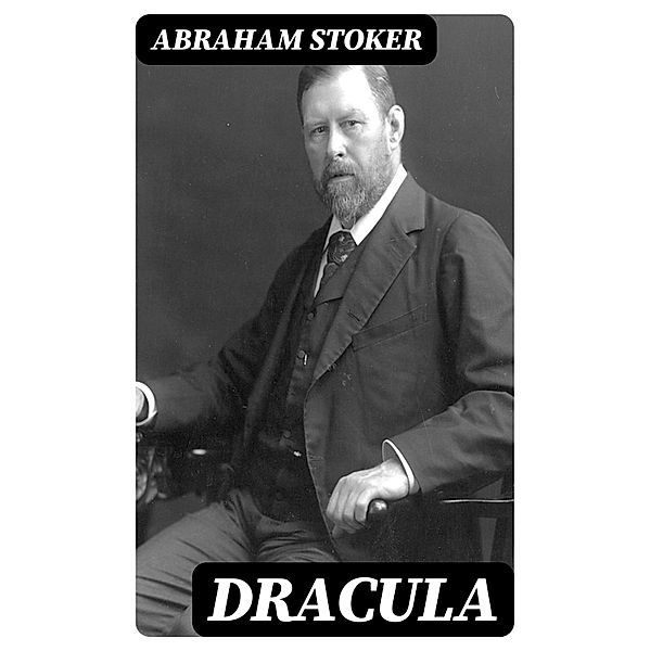 Dracula, Abraham Stoker