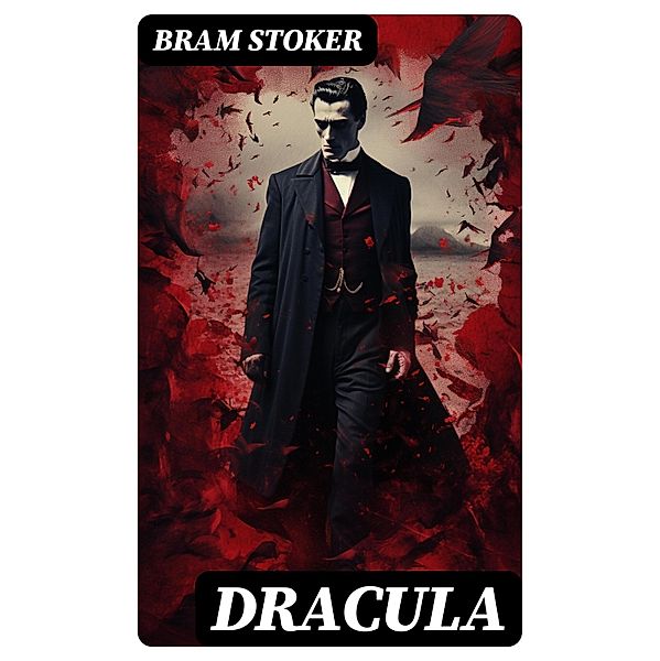 DRACULA, Bram Stoker