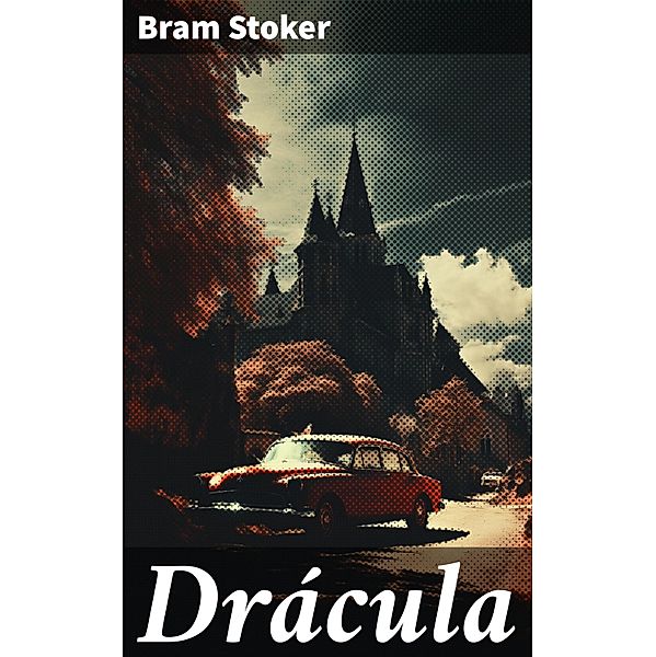 Drácula, Bram Stoker