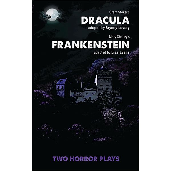 Dracula and Frankenstein / Oberon Modern Plays, Bryony Lavery, Lisa Evans