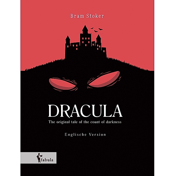Dracula / fabula Verlag Hamburg, Bram Stoker