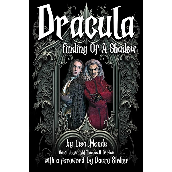 Dracula: Finding of a Shadow, Lisa Monde