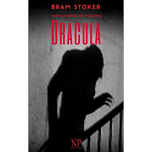 Dracula / Horror bei Null Papier, Bram Stoker