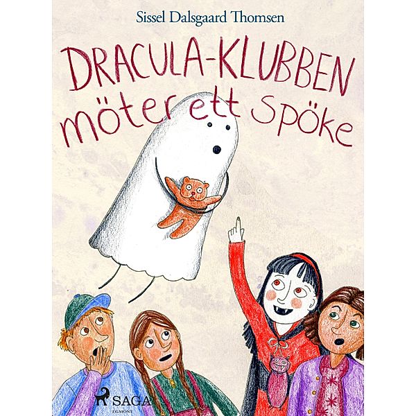 Dracula-klubben möter ett spöke / Dracula-klubben Bd.2, Sissel Dalsgaard Thomsen