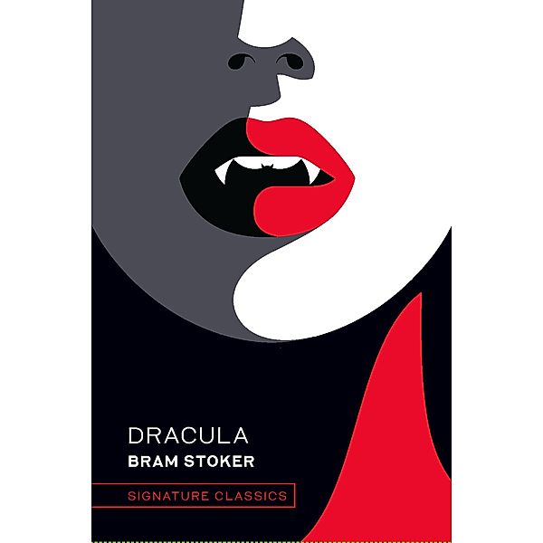 Dracula / Signature Editions, Bram Stoker