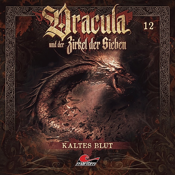 Dracula und der Zirkel der Sieben - 12 - Kaltes Blut, Marc Freund