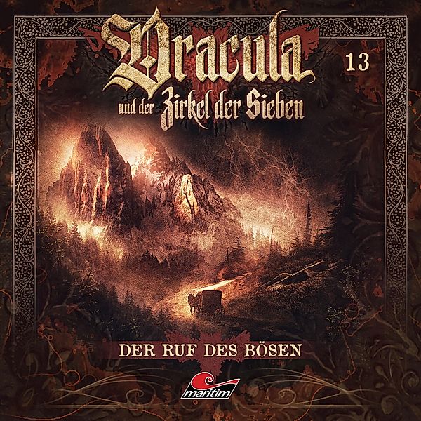 Dracula und der Zirkel der Sieben - 13 - Der Ruf des Bösen, Marc Freund