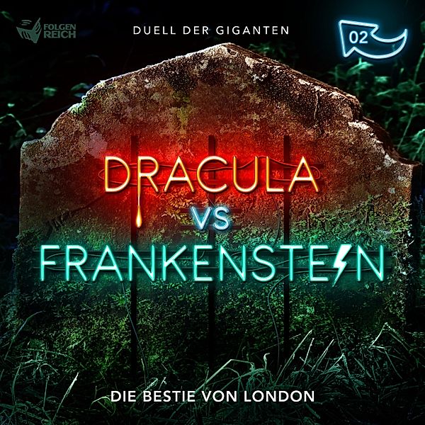 Dracula vs. Frankenstein - 2 - 02: Die Bestie von London, Christian Gailus
