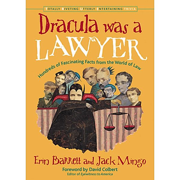 Dracula Was a Lawyer, Erin Barrett, Jack Mingo