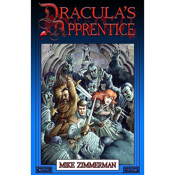 Dracula's Apprentice, Mike Zimmerman