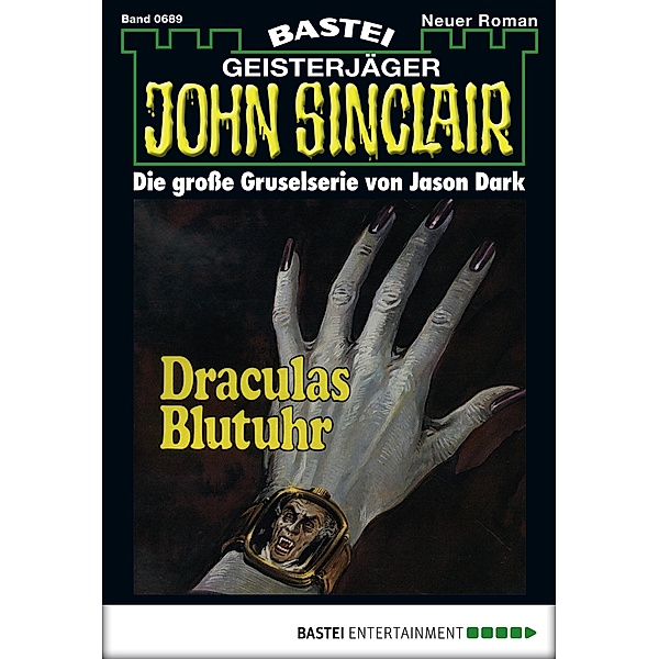 Draculas Blutuhr / John Sinclair Bd.689, Jason Dark