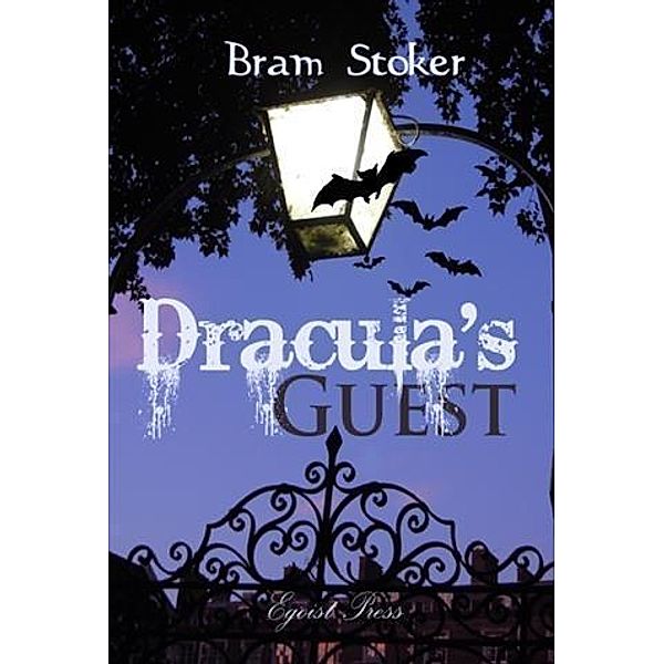 Dracula's Guest, Bram Stoker