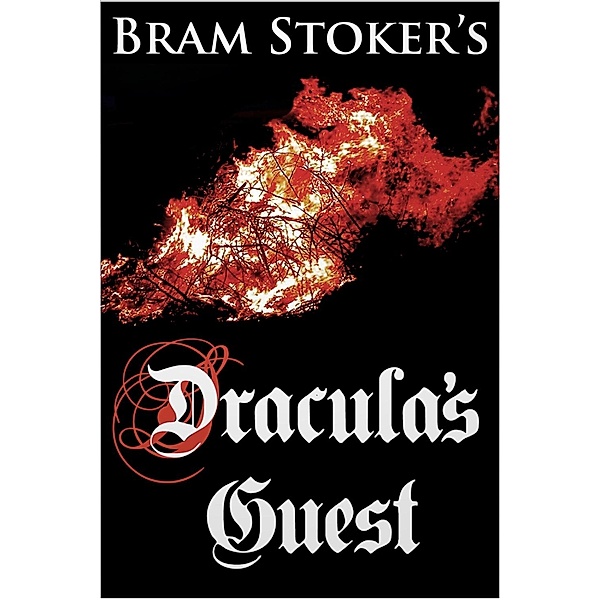 Dracula's Guest, Bram Stoker