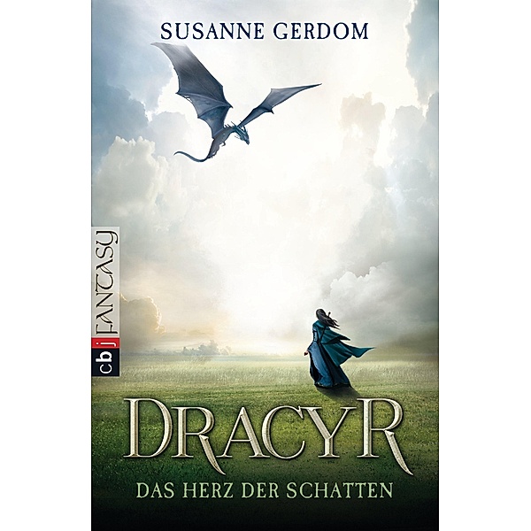 Dracyr - Das Herz der Schatten, Susanne Gerdom