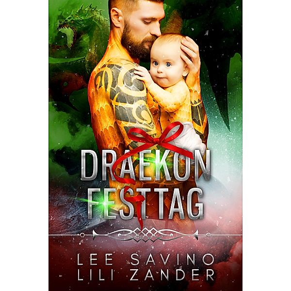 Draekon Festtag / Drachen im Exil Bd.9, Lili Zander, Lee Savino