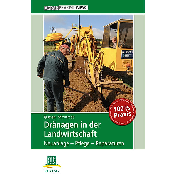 Dränagen in der Landwirtschaft, Udo Quentin, Johannes G. Schwerdtle