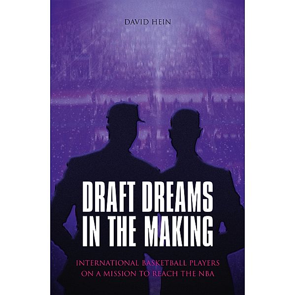 Draft Dreams In The Making, David Hein