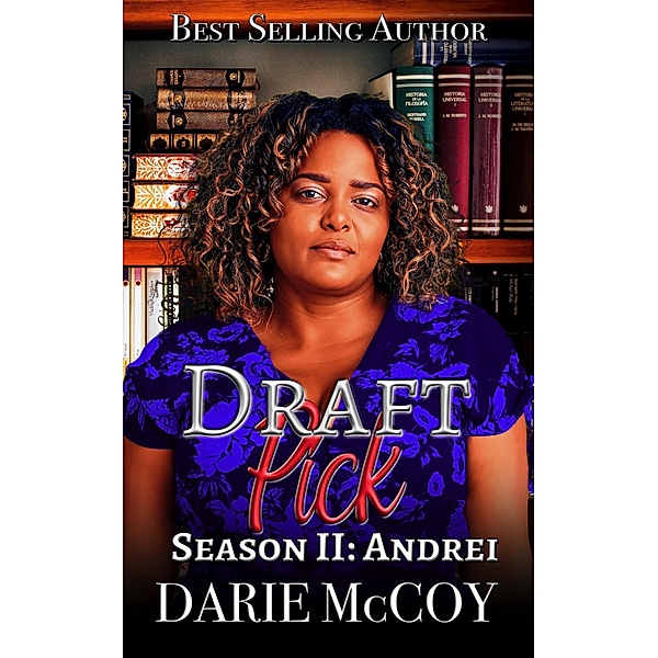 Draft Pick Season II: Andrei / Draft Pick, Darie McCoy
