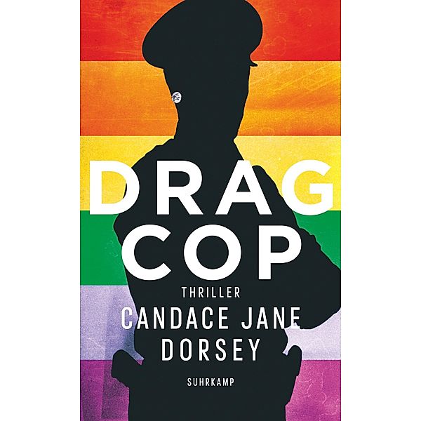 Drag Cop, Candas Jane Dorsey