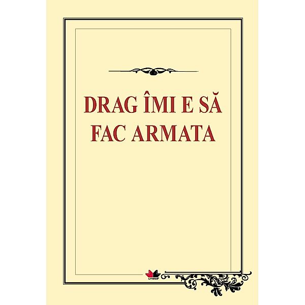 Drag îmi e sa fac armata / Biblioteca ¿colarului, Tudor Colac