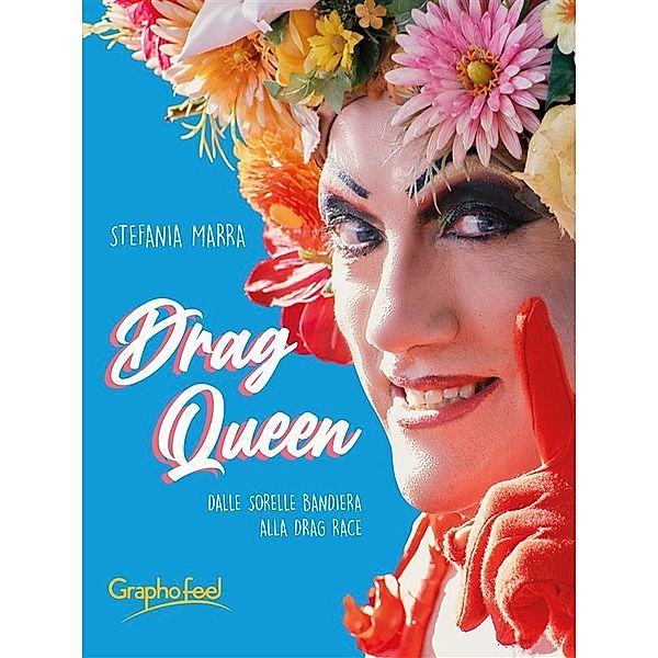 Drag Queen, Stefania Marra