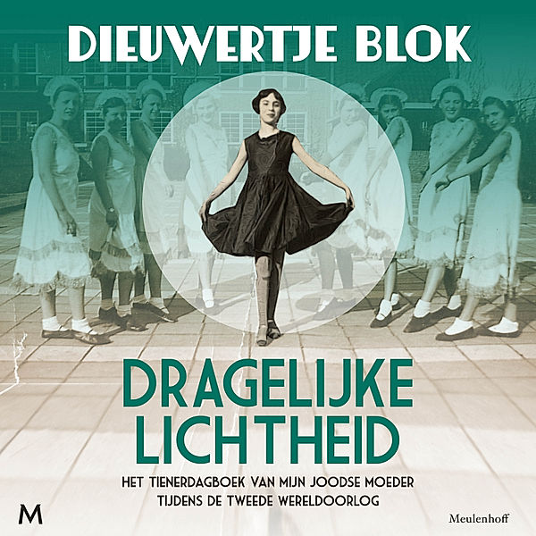 Dragelijke lichtheid, Dieuwertje Blok