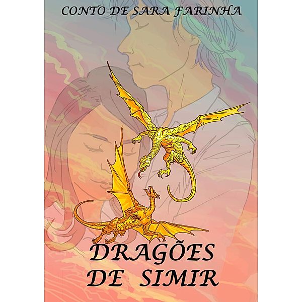 Dragões de Simir, Sara Farinha